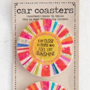 Natural Life Car Coasters, Set of 2 Stay Close to People who feel like Sunshine